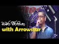 Chamara Weerasinghe With Arrowstar