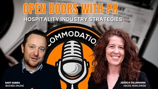 Leveraging PR: A Guide for Accommodation Leaders with Jessica Gillingham