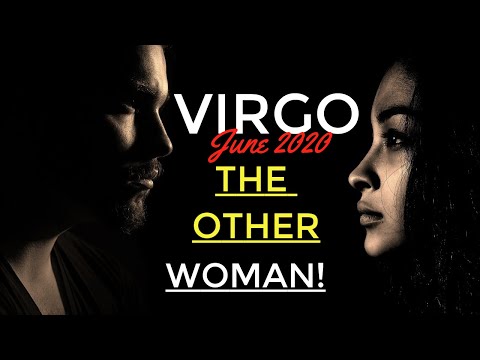 Virgo (THE OTHER WOMAN!) JUNE 2020 GENERAL TAROT READING
