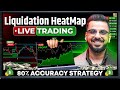 Liquidation Heat Map Live Trading 80 Winning Rate Strategy Of Smart Money Revealed