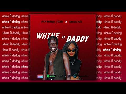 Passy Joe. - WHINE FI DADDY X Teslah Kenya