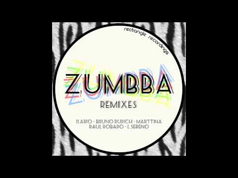 Zumbba - Ilario (Raul Robado remix)