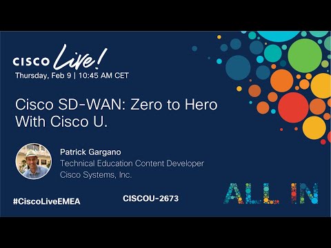 Cisco SD-WAN: Zero to Hero with Cisco U.