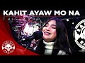 KAHIT AYAW MO NA by This Band | Rakista Live EP648