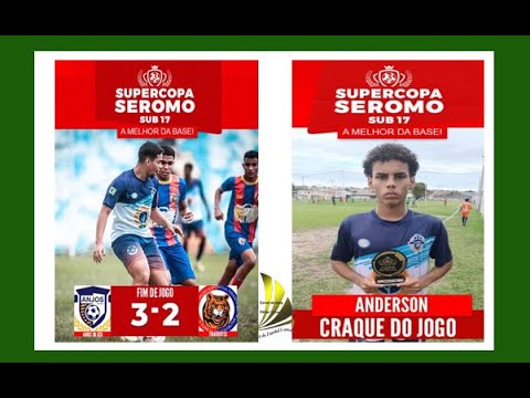 Supercopa Seromo 2023 Sub 17 Gols do Tiradentes no jogo Anjos do Céu 3x2 Tiradentes