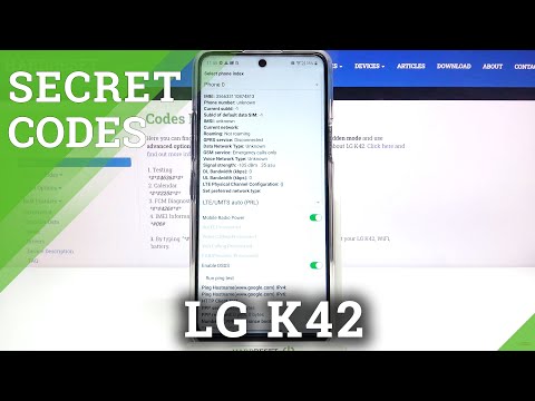 How to Discover Secret Options in LG K42 – Check All Secret Codes