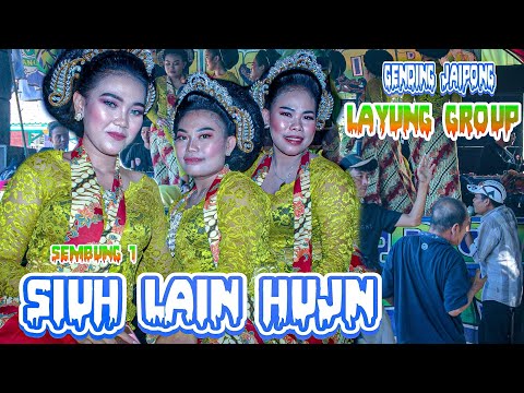 Siuh siuh ~ gending jaipong LAYUNG GROUP~sembung 1