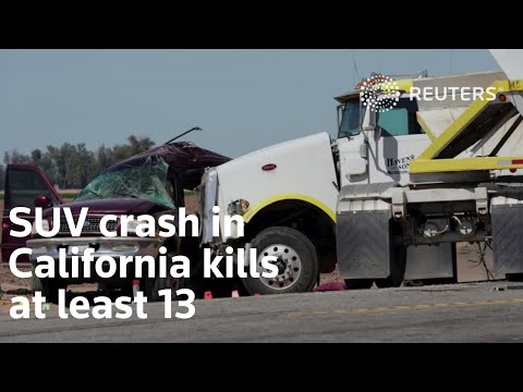 SUV crash in California kills at least 13