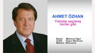 AHMET ÖZHAN  Yıldızlar saçılmış inciler gibi