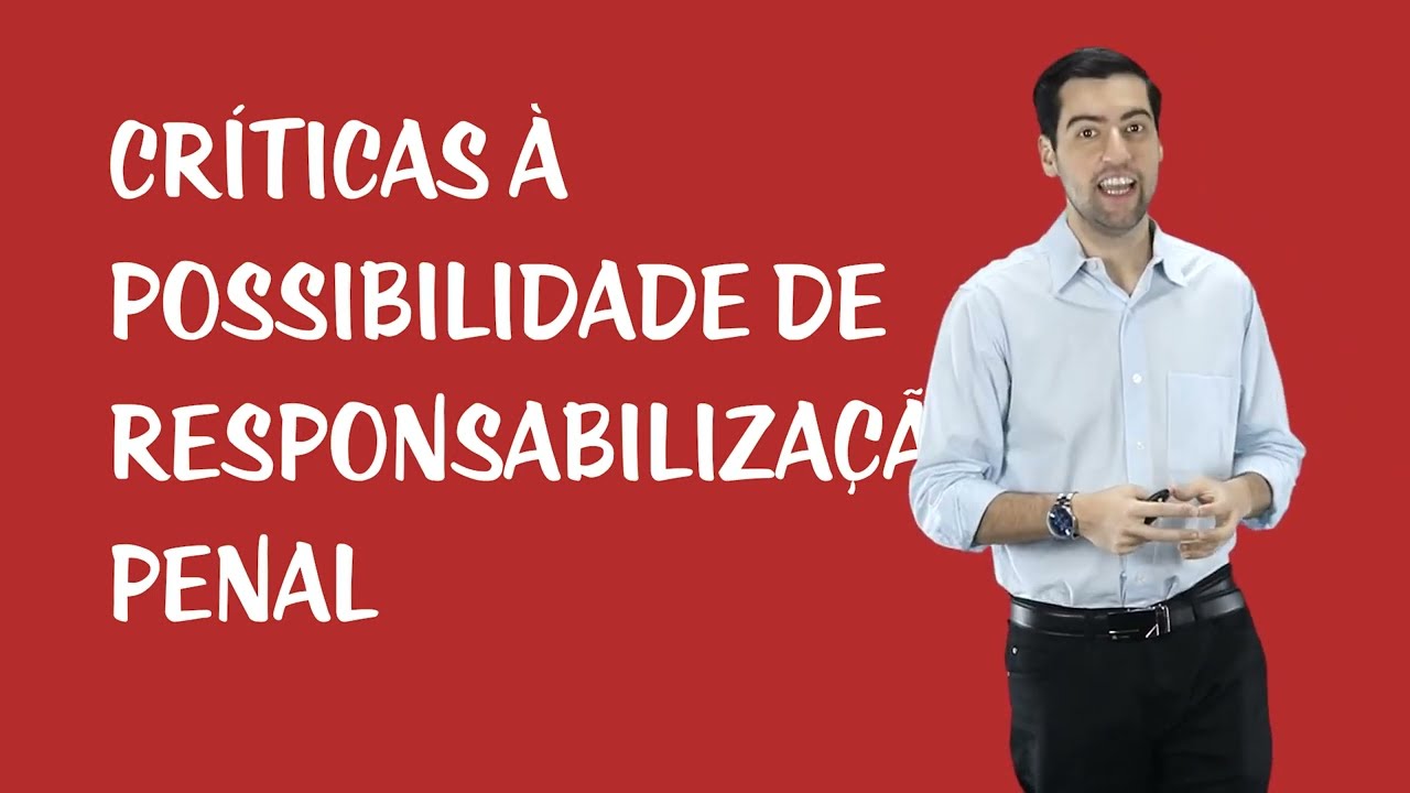 Responsabilidade Penal da Pessoa Jurídica - Críticas à Possibilidade de Responsabilização Penal