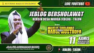 Download lagu 🔴[LIVE] JEBLOG BERSHOLAWAT  | DARUL MUSTHOFA BLITAR | Kamis, 11 DESEMBER 2025 mp3