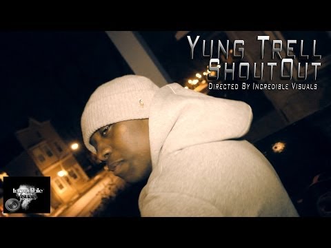 Yung Trell - ShoutOut (Offcial Video)|Dir.by @Im_King_Lee