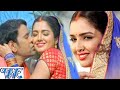 HD बोले जिया पिया पिया हो - Raja Babu - Dinesh Lal  & Amarpali  - Bhojpuri Hit Song 