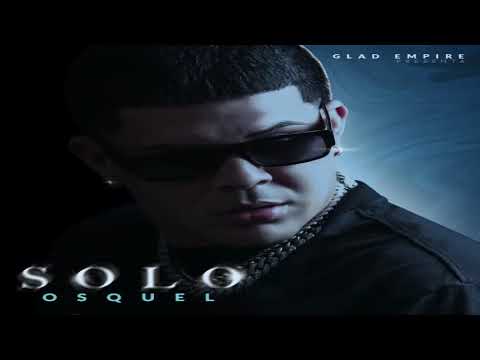 Solo (Prod. By DJ Leizer, JH Beats y Crivas) - Osquel [2020
