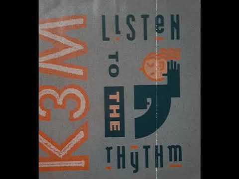 K3M – Listen To The Rhythm