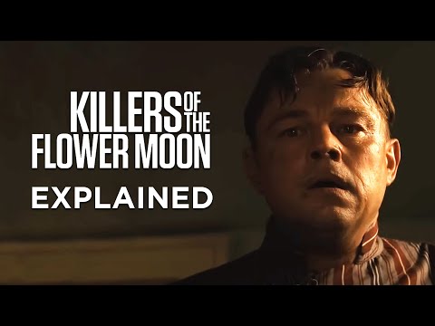 KILLERS OF THE FLOWER MOON Ending Explained (Full Movie Breakdown)