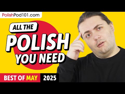 Your Monthly Dose of Polish - Best of May 2025