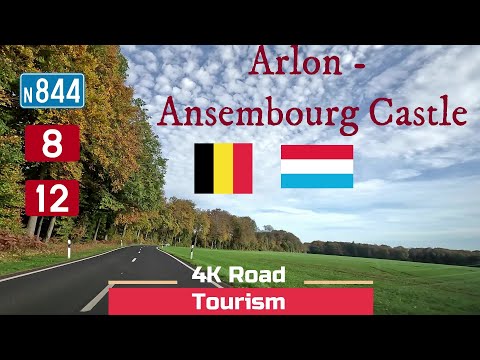 Driving Belgium to Luxembourg: N844-N8-N12 Arlon - Ansembourg Castle - 4k scenic drive Ardennes