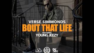 Verse Simmonds feat Young Jeezy- Bout That Life Blurred Vizion Remix