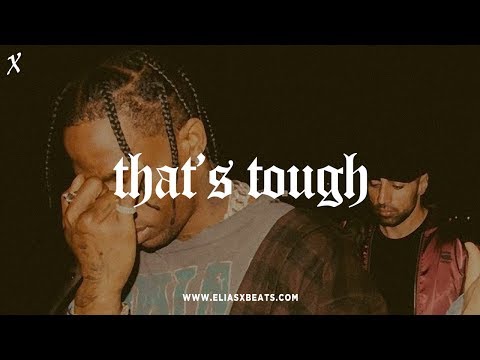 (free) Travis Scott Type Beat | "That's Tough" | ft. Offset