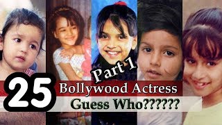 Guess Who?? | Guess The Bollywood Actress | Guess Bollywood Actresses From Childhood Pictures