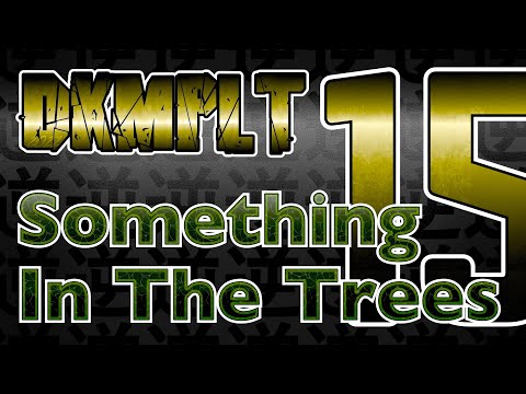 Something In The Trees [DUB TECHNO SET] - DKMPLT #15 (2023)