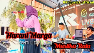 Download lagu HARANI MARGA//(yenti lida). cover MUSTIKA RATU TERBARU RR MUSIK mp3 Download lagu HARANI MARGA//(yenti lida). cover MUSTIKA RATU TERBARU RR MUSIK mp3