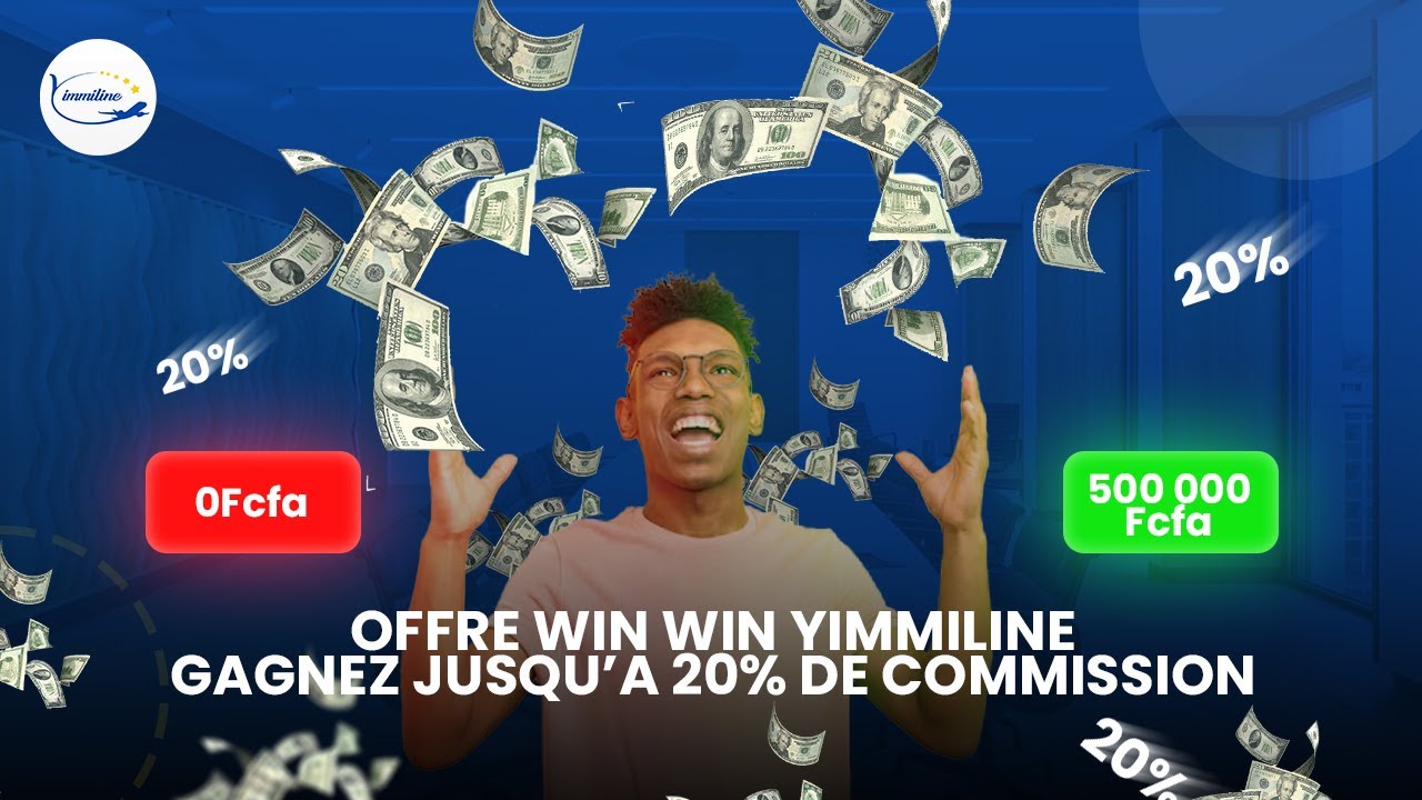 Yimmiline – offre Win-Win Yimmiline – gagnez jusqu’à 20% de commission