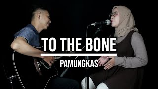 Download lagu TO THE BONE - PAMUNGKAS (LIVE COVER INDAH YASTAMI) mp3