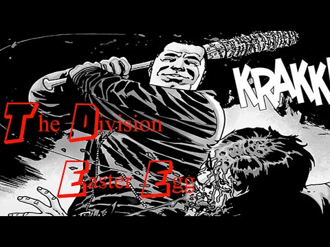 The Division Walking Dead Negan Easter Egg