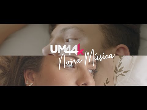 UM44K - Nossa Música