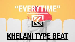 Tory Lanez x Kehlani Type Beat "Everytime"- (Prod by KC Beatz)
