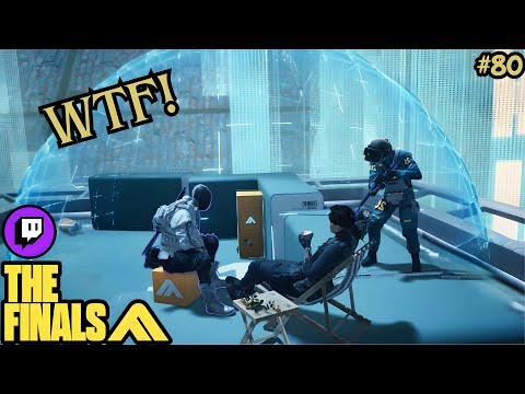 The Finals WTF MOST VIEWED Twitch Clips of the Week #80