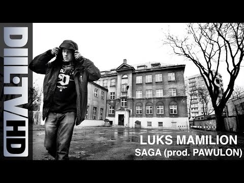 Luks Mamilion - Saga feat. Dj Simple (prod. Pawulon) [DIIL.TV]