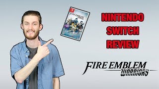 Fire Emblem Warriors Switch Review
