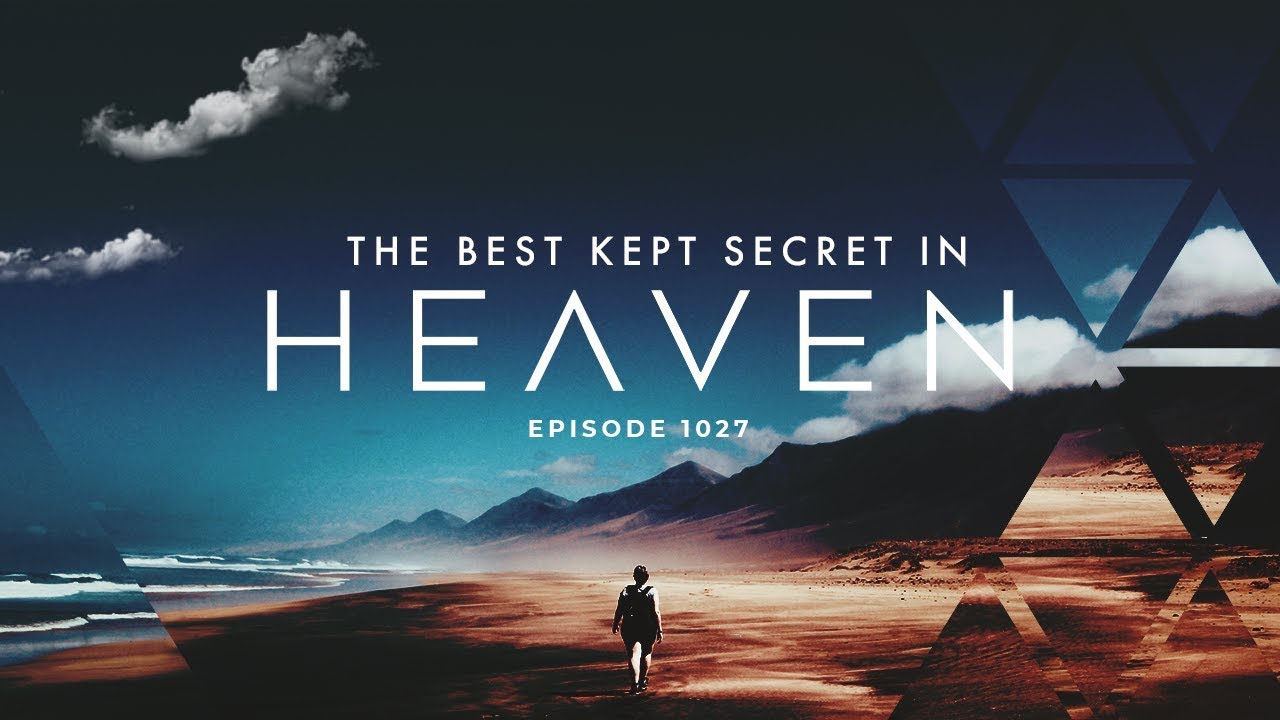 Heaven's Best Kept Secret | Episode 1027
