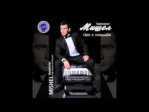 MISHEL TRAJKOVSKI - Kekeno oro