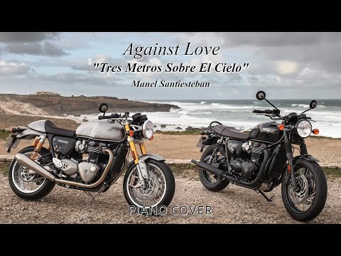 Three Meters Above The Sky (Manel Santiesteban - Against Love) | Piano Cover