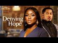 Denying Hope (Chinonso Arubayi Mike Ezuruonye) - Nigerian Movies | Latest Nigerian Movie 2023