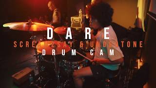 Dare - Scream2Say &amp; Undertone by inside out - DRUM CAM (Live @ Toxic Toast Records)