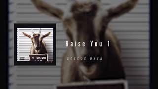 Roscoe Dash - Raise You 1 (Tory Lanez Diss)