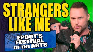 &#39;Strangers Like Me&#39; - Josh Strickland at EPCOT&#39;s Festival of the Arts 2022 I WDW