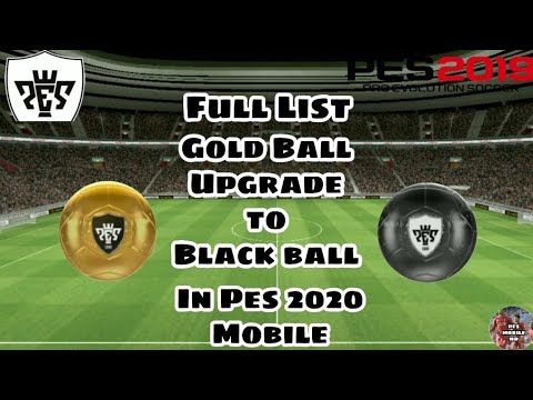 PES MOBILE ALL GOLD BALL TO BLACK BALL PLAYER UPGRADE Video