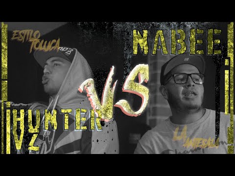 Estilo Toluca "La Antesala" - Hunter VZ VS Nabee