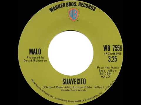 1972 HITS ARCHIVE: Suavecito - Malo (stereo 45)