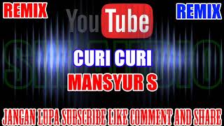Download lagu Karaoke Remix KN7000 Tanpa Vokal | Curi Curi - Mansyur S HD mp3 Download lagu Karaoke Remix KN7000 Tanpa Vokal | Curi Curi - Mansyur S HD mp3