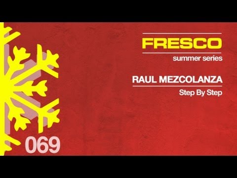 Raul Mezcolanza - Step By Step