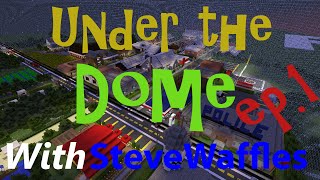 Minecraft Under the Dome ep.1 "Billy or Bob?" (Adventure Map/Talk)
