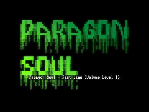 Paragon Soul - Fast Lane (Volume Level 1) [Crüe Ball]