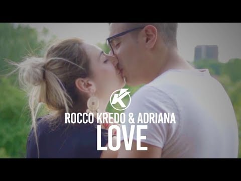 Rocco Kredo & Adriana - Love (Official Video + Lyrics) | EDM | Progressive Trance